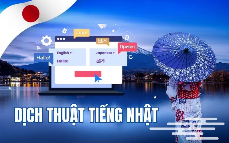 Dịch vụ dịch thuật tiếng Nhật chuyên nghiệp, nhanh chóng