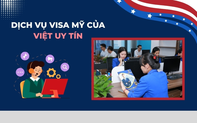 Dịch vụ visa Mỹ của Việt Uy Tín