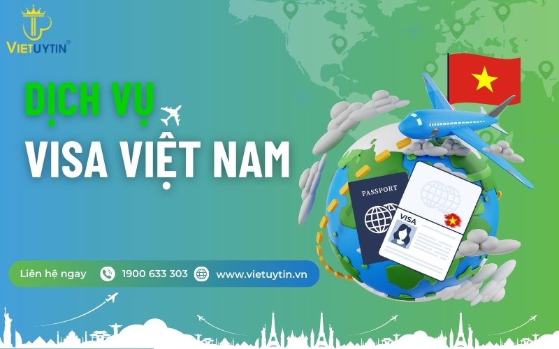 Dịch vụ visa Việt Nam