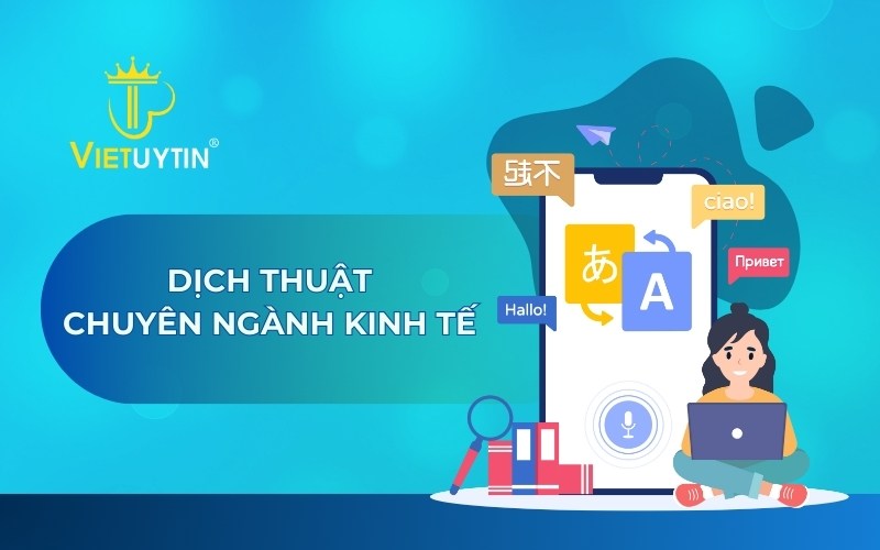 dịch thuật chuyên ngành kinh tế