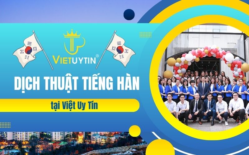 Dich thuật tiếng Hàn tại Việt Uy Tín