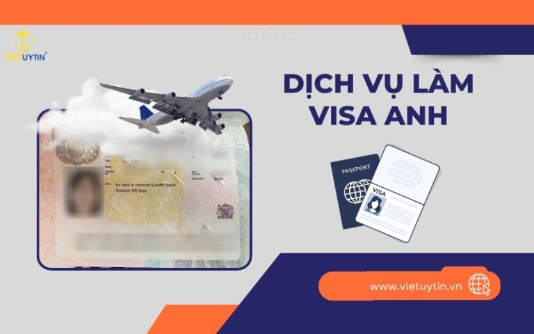 Dịch vụ làm visa Anh