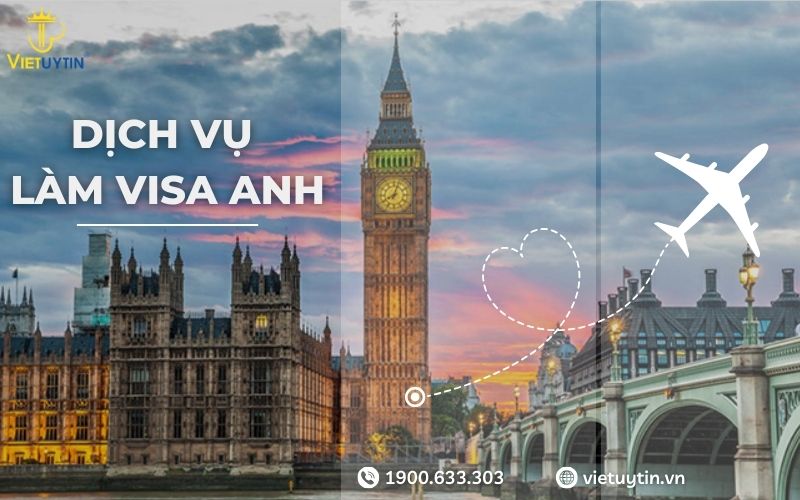 dịch vụ làm visa anh