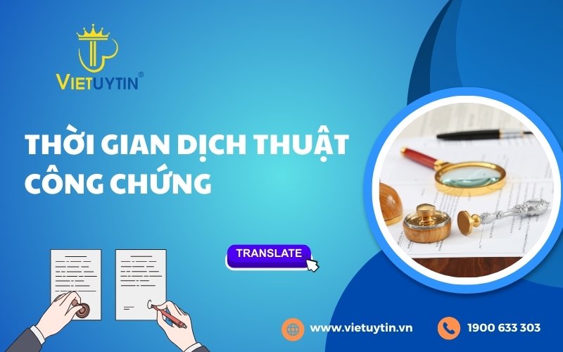 Thời gian dịch thuật công chứng