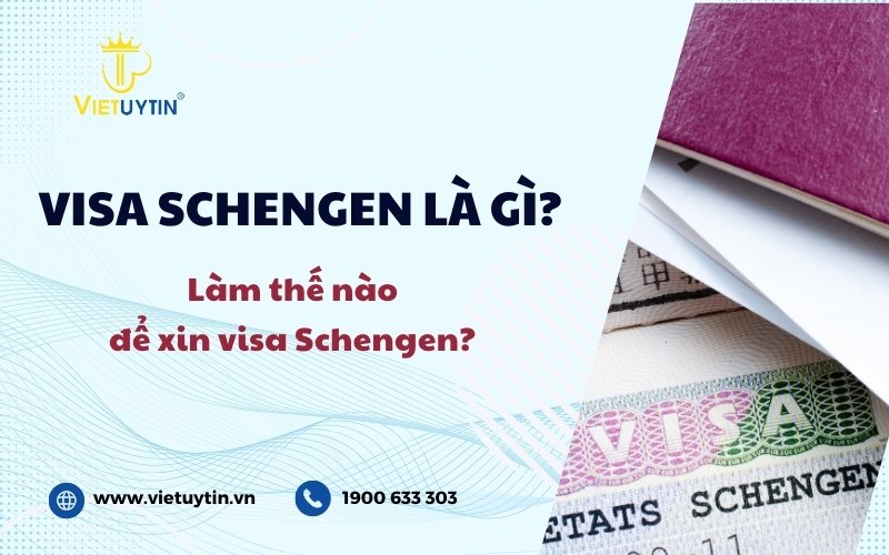 Visa Schengen là gì