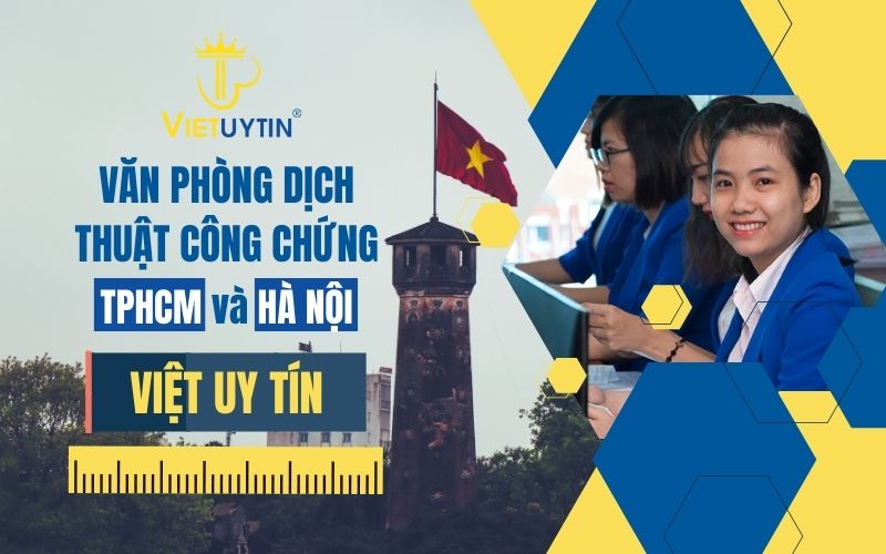 dịch thuật công chứng Việt Uy Tín