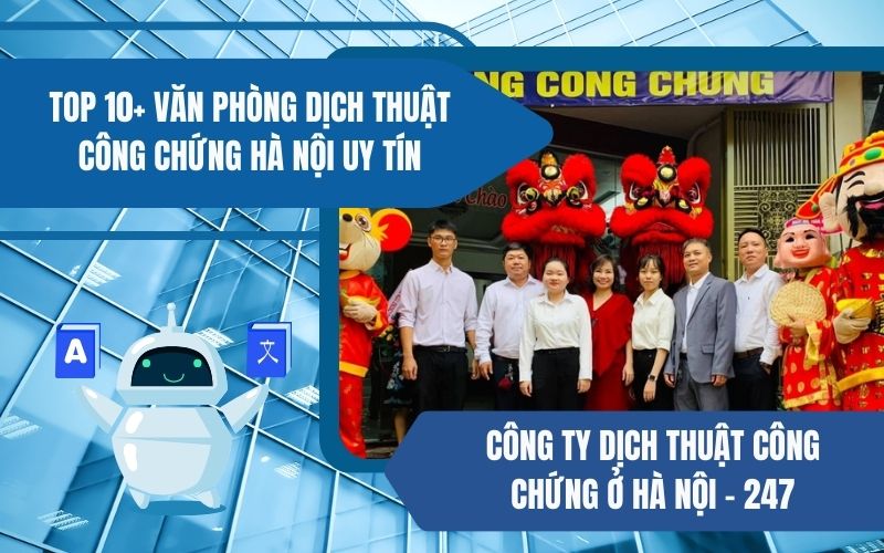 Công ty Dịch thuật công chứng ở Hà Nội – 247