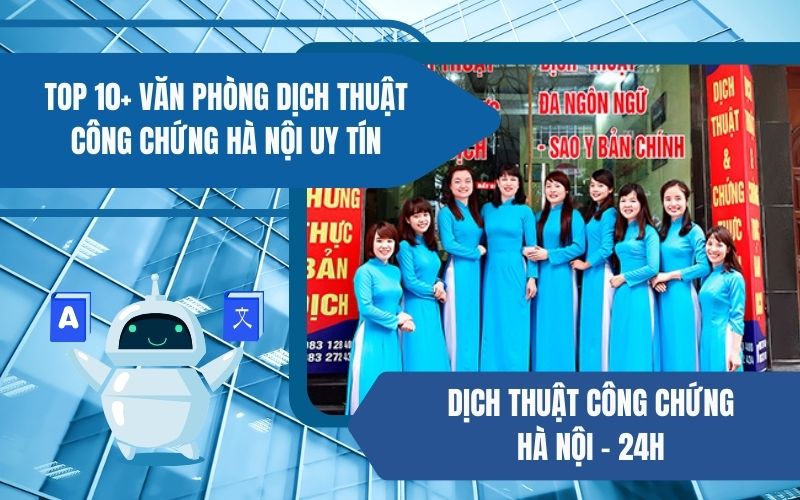 Dịch thuật công chứng Hà Nội – 24h