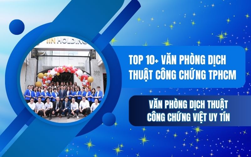 văn phòng dịch thuật công chứng Việt Uy Tín