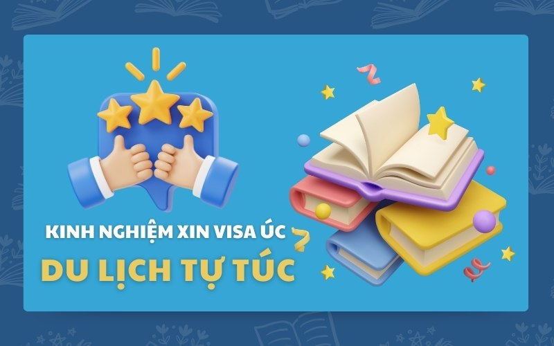 Cách khắc phục khi bị từ chối visa du lịch Úc