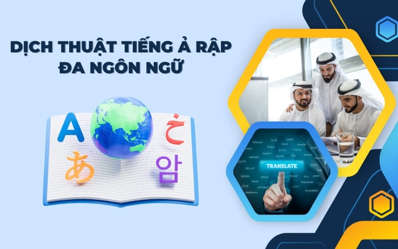 Dịch thuật tiếng Ả Rập đa ngôn ngữ