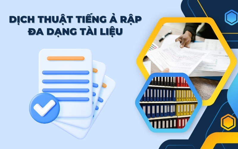 Dịch thuật tiếng Ả Rập đa dạng tài liệu