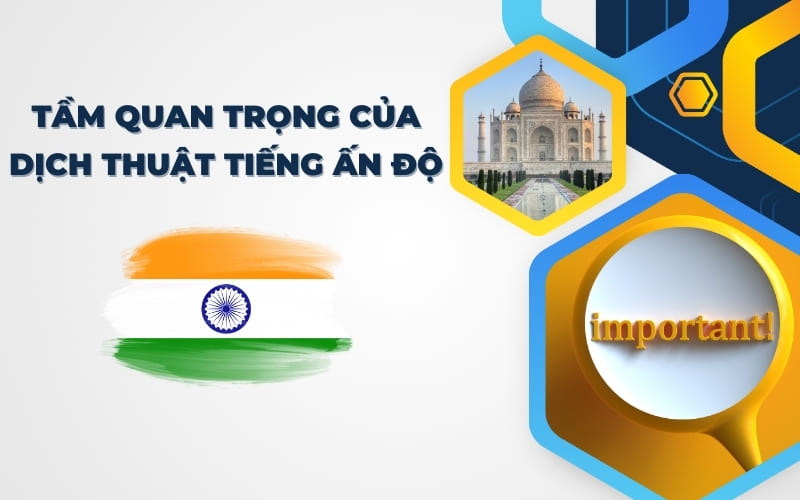 Tầm quan trọng dịch thuật tiếng Ấn Độ