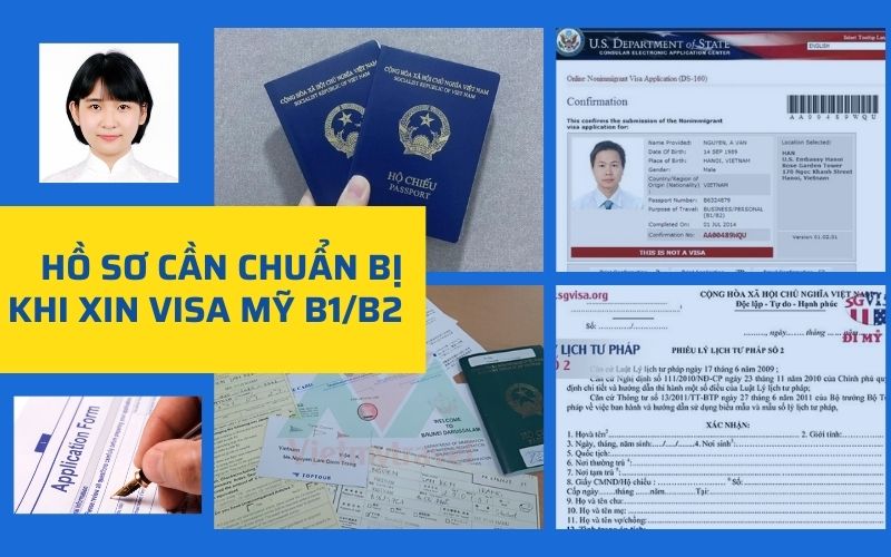 Hồ sơ cần chuẩn bị khi xin visa Mỹ B1/B2