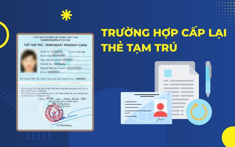 Trường hợp cấp lại thẻ tạm trú cho người nước ngoài