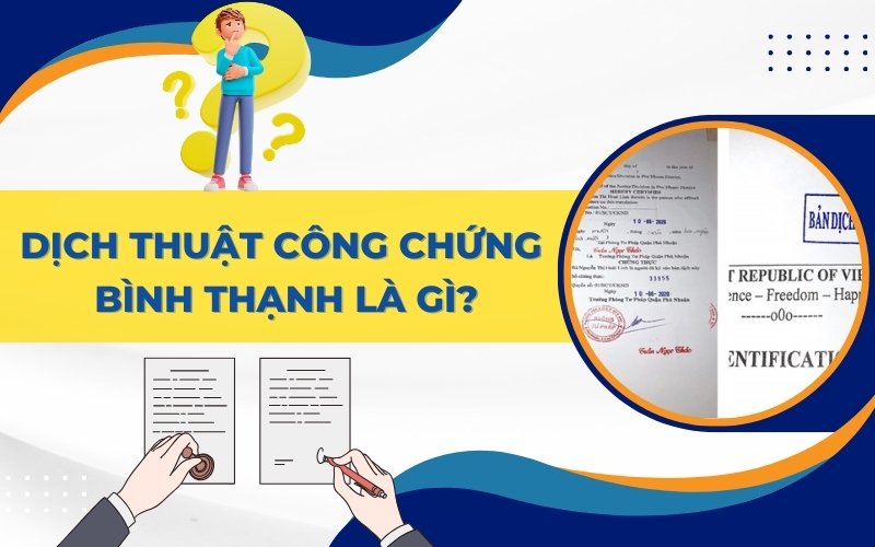 dịch thuật công chứng bình thạnh là gì