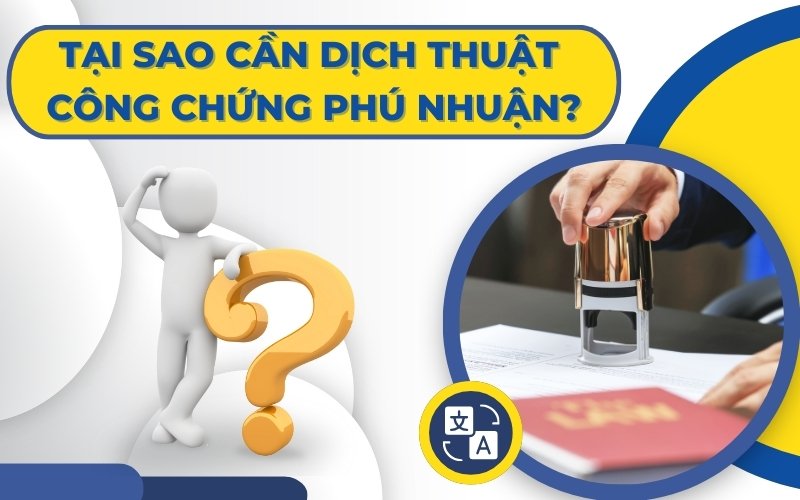 Tại sao cần dịch thuật công chứng Phú Nhuận?