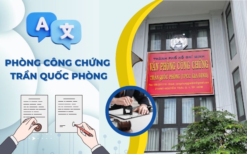 văn phòng công chứng quận 1 Trần Quốc phòng