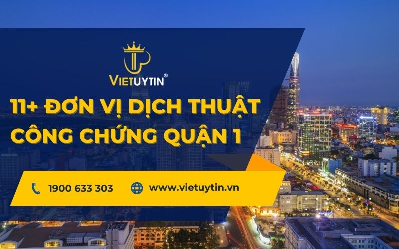 Dịch thuật công chứng Quận 1