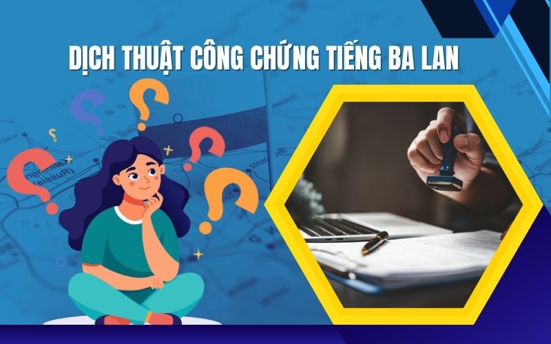 Dịch thuật công chứng tiếng Ba Lan