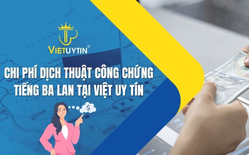 Chi phí dịch thuật công chứng tiếng Ba Lan tại Việt Uy Tín