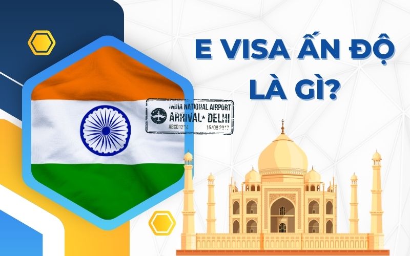 e visa ấn độ là gì?