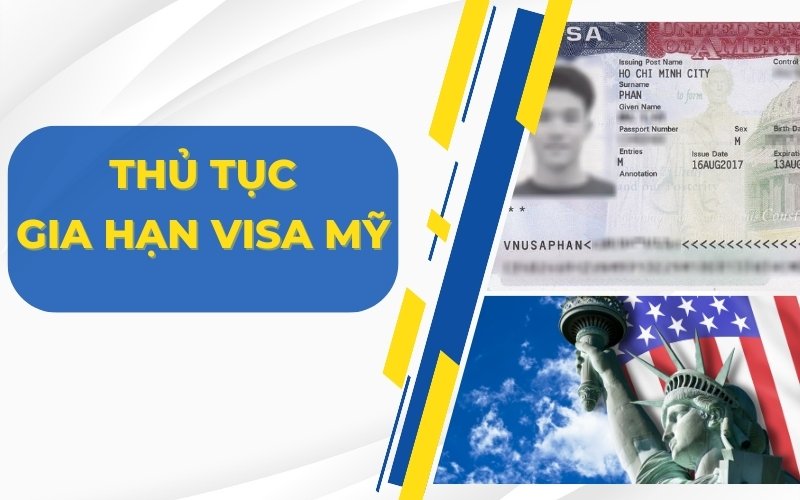 thủ tục gia hạn visa mỹ