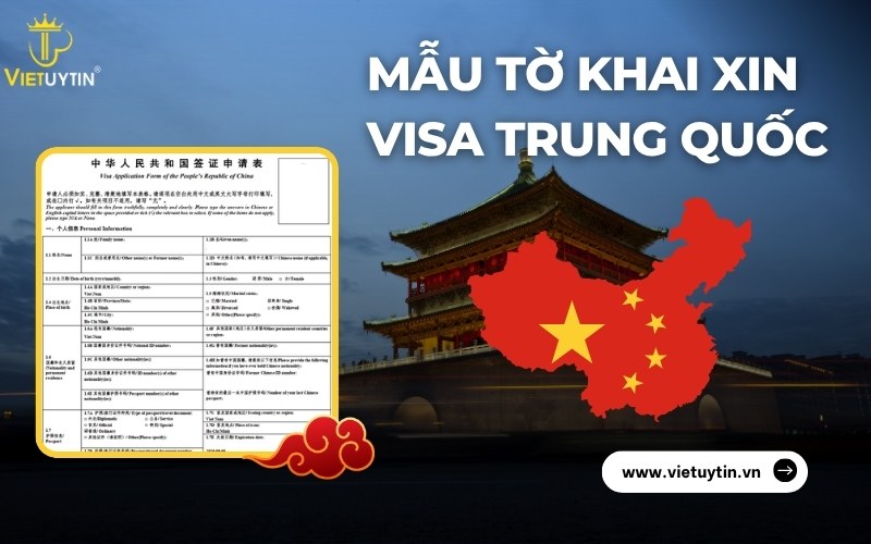 Mẫu tờ khai xin visa Trung Quốc