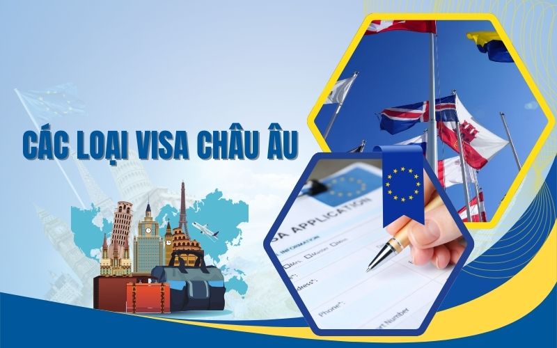 Các loại visa Châu Âu