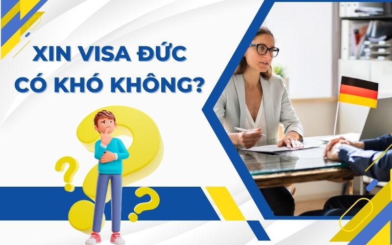 xin visa đức có khó không