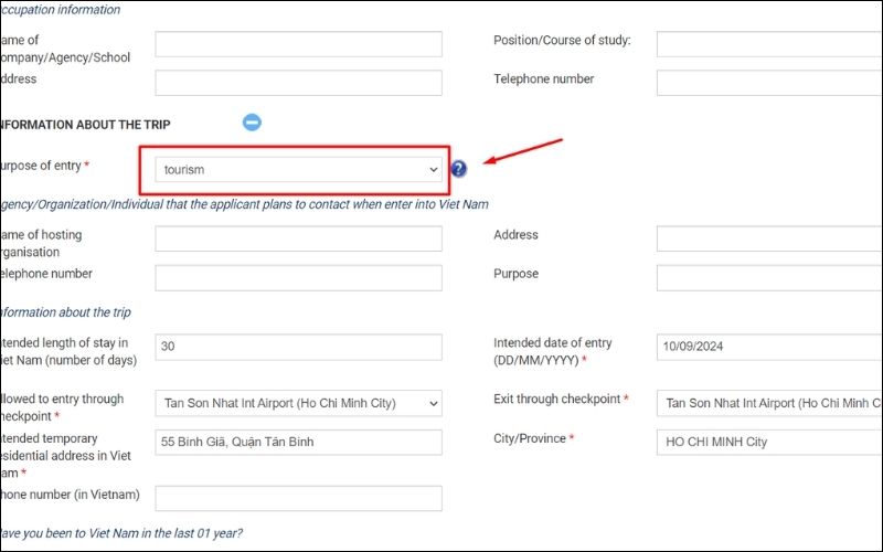 Tại phần mục đích chuyến đi (Purpose of entry) hãy chọn mục du lịch (tourism)