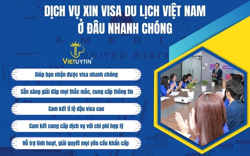 Dịch vụ xin visa du lịch Việt Nam ở đâu nhanh chóng?