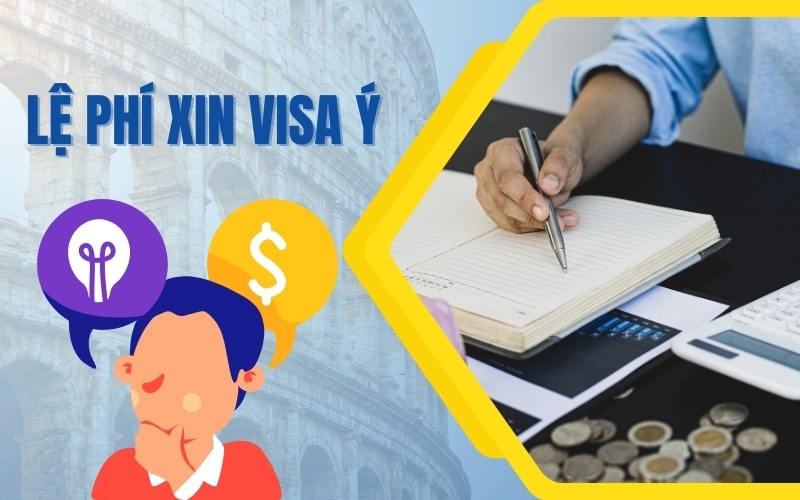 Lệ phí xin visa Ý