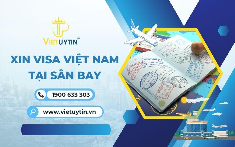 Xin visa Việt Nam tại sân bay