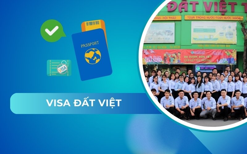 Visa Đất Việt - Dịch vụ visa nhanh