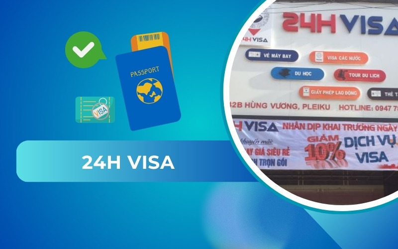 24h Visa - Công ty tư vấn visa