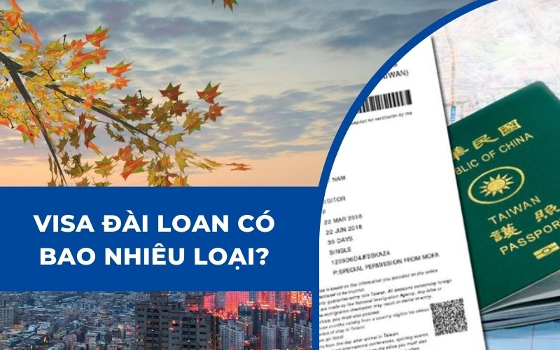 Các loại visa Đài Loan