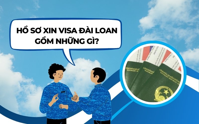 Hồ sơ xin visa Đài Loan