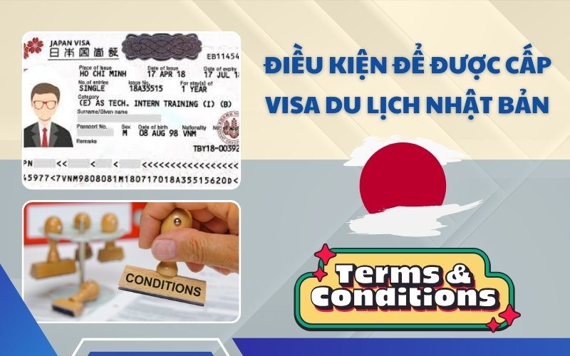 Điều kiện để được cấp visa du lịch Nhật Bản