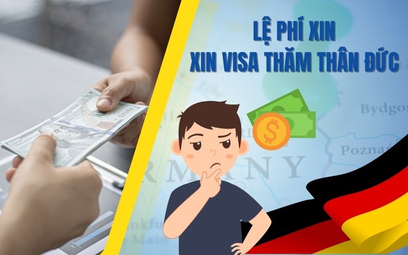 Lệ phí xin visa thăm thân Đức