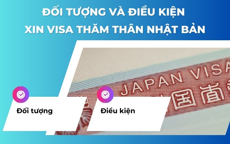 Đối tượng xin thị thực thăm thân Nhật Bản