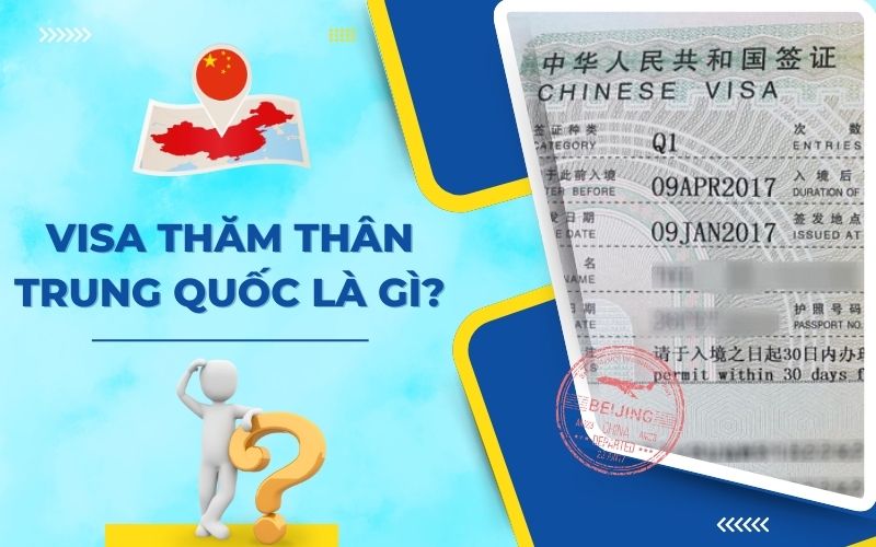 Visa thăm thân Trung Quốc là gì?