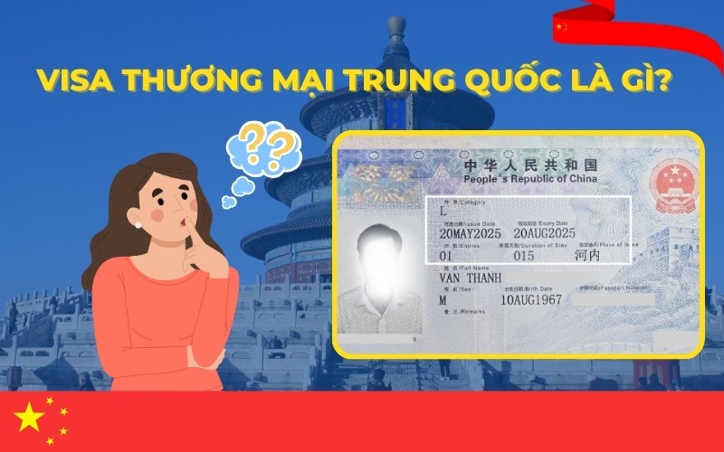Visa thương mại Trung Quốc là gì