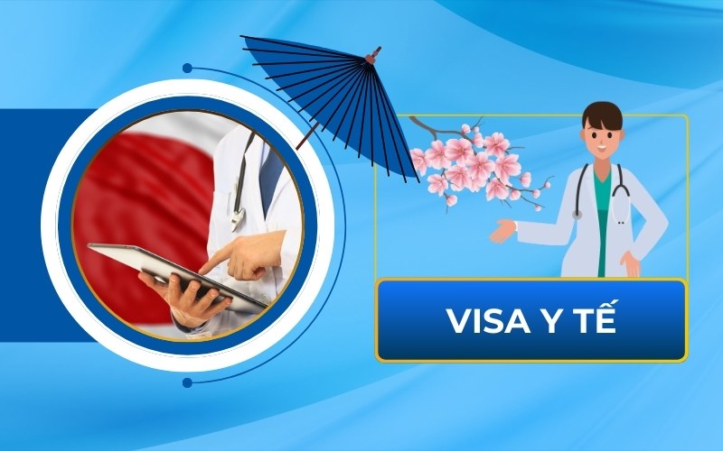 Các loại visa y tế Nhật Bản