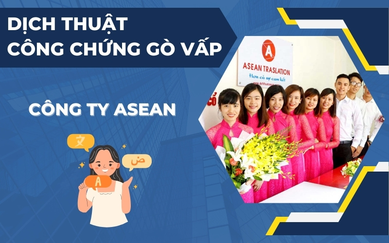 Công ty Asean - Dịch thuật lấy ngay