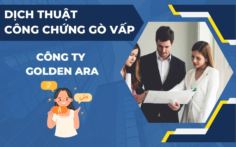 Dịch thuật Gò Vấp Golden Era