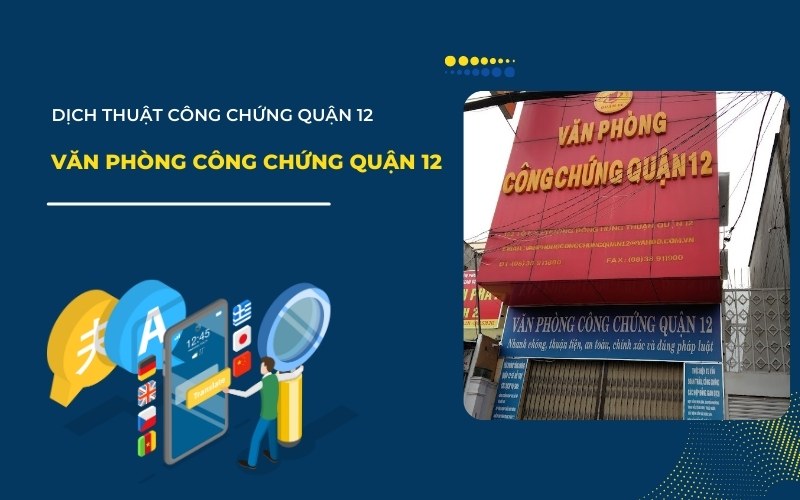 Văn phòng công chứng Quận 12