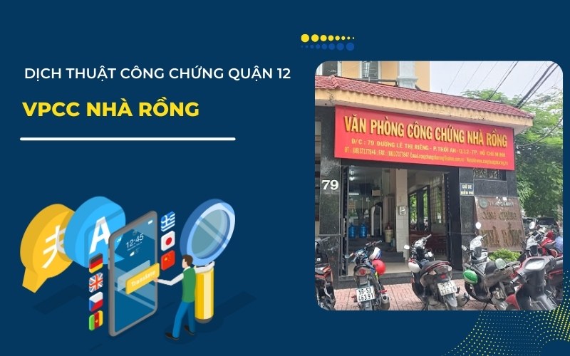 Văn phòng công chứng Quận 12 - Nhà Rồng