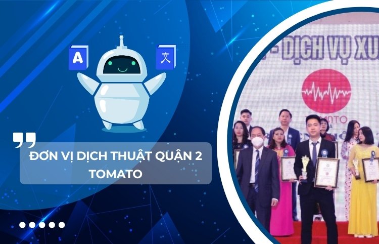 Dịch thuật Quận 2 Tomato Media