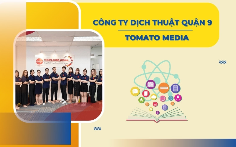 Công ty dịch thuật Quận 9 Tomato Media